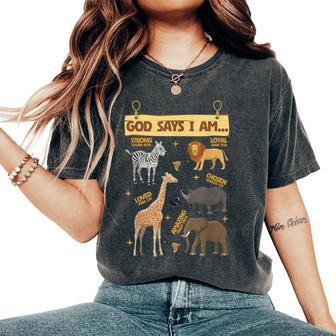 God Says I Am Wildlife Sanctuary Lover Boy Girl Christian Women's Oversized Comfort T-Shirt | Mazezy CA