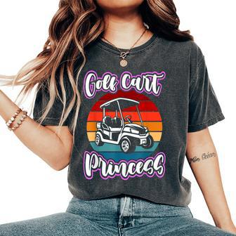 Golf Cart Princess Golfing Girl Golf Sport Lover Golfer Women's Oversized Comfort T-Shirt | Mazezy AU