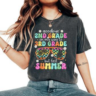 Goodbye 2Nd Grade On My Way To 3Rd Grade Last Day Of School Women's Oversized Comfort T-Shirt - Seseable