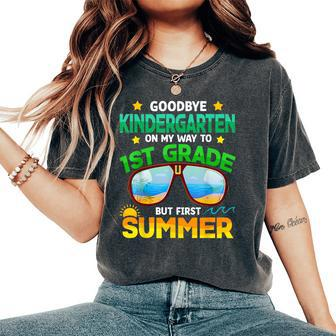 Goodbye Kindergarten Way To 1St Grade Summer Graduation Women's Oversized Comfort T-Shirt | Mazezy AU