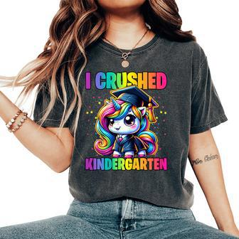 Graduation I Crushed Kindergarten Unicorn Girls Grad Magical Women's Oversized Comfort T-Shirt - Seseable