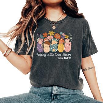 Groovy Helping Little Ones Bloom Babies Flower Nicu Nurse Women's Oversized Comfort T-Shirt - Seseable