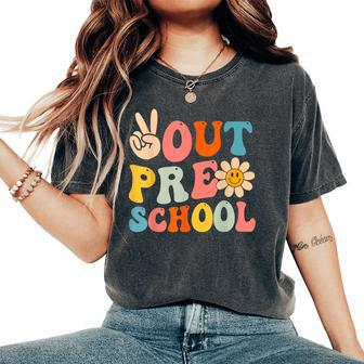 Groovy Peace Out Preschool Graduation Last Day Of School Women's Oversized Comfort T-Shirt - Seseable
