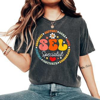 Groovy Social Emotional Learning Teacher Sel Specialist Women's Oversized Comfort T-Shirt | Mazezy