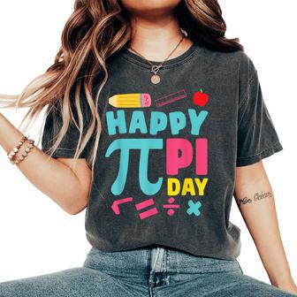 Happy Pi Day Mathematic Math Teacher Girl Women's Oversized Comfort T-Shirt - Monsterry DE
