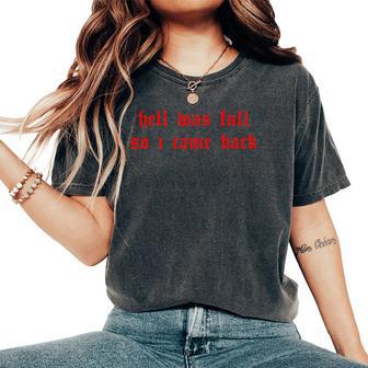 Hell Quote Aesthetic Goth Soft Grunge Punk Satanic Men Women's Oversized Comfort T-Shirt - Thegiftio UK