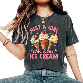Ice Cream Lover Girls Just A Girl Who Loves Ice Cream Women's Oversized Comfort T-Shirt - Thegiftio UK