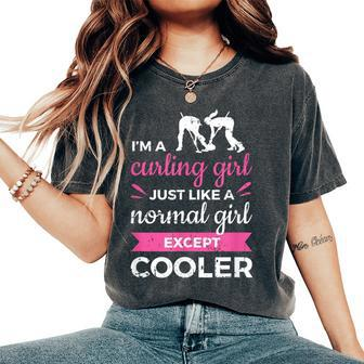 I'm A Curling Girl Ice Curling Sport Quote Curling Women's Oversized Comfort T-Shirt - Monsterry DE