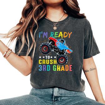 I'm Ready To Crush 3Rd Grade Ideas Women's Oversized Comfort T-Shirt - Monsterry CA