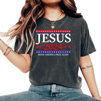 Jesus 2024 Make America Pray Again Christian Women's Oversized Comfort T-Shirt | Mazezy