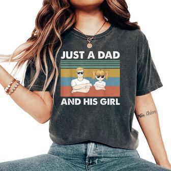 Just A Dad And His Girl Daddy Father's Day 2024 Women's Oversized Comfort T-Shirt - Thegiftio UK