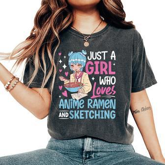 Just A Girl Who Loves Anime Ramen And Sketching Japan Anime Women's Oversized Comfort T-Shirt - Monsterry DE