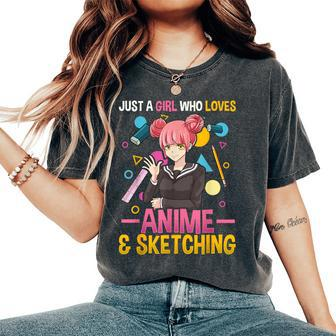 Just A Girl Who Loves Anime And Sketching Girls Women's Oversized Comfort T-Shirt - Thegiftio UK