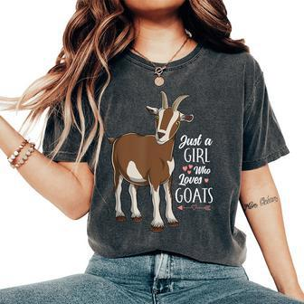 Just A Girl Who Loves Goats Cute Farm Animal Girls Women Women's Oversized Comfort T-Shirt - Monsterry