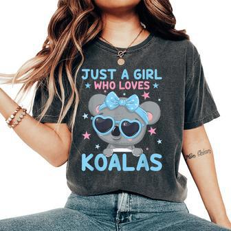 Just A Girl Who Loves Koalas Bear Koala Women's Oversized Comfort T-Shirt - Thegiftio UK