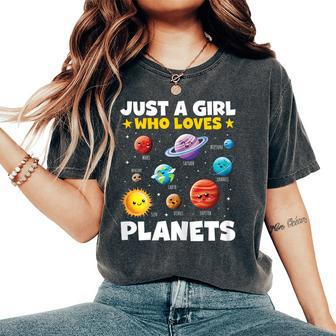 Just A Girl Who Loves Planets Solar Space Science Lover Stem Women's Oversized Comfort T-Shirt - Seseable