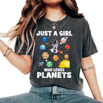 Just A Girl Who Loves Planets Solar System Space Astronaut Women's Oversized Comfort T-Shirt - Thegiftio UK