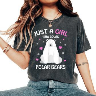 Just A Girl Who Loves Polar Bears Girls Polar Bear Women's Oversized Comfort T-Shirt - Thegiftio UK
