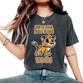 Just A Girl Wo Loves Tigers Tigercat Tiger Women's Oversized Comfort T-Shirt - Monsterry UK
