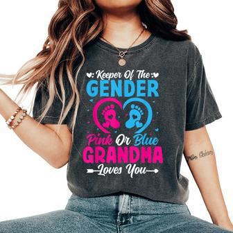 Keeper Of The Gender Grandma Loves You Baby Shower Family Women's Oversized Comfort T-Shirt - Monsterry