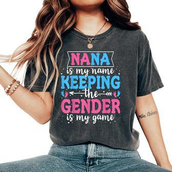 Keeper Of The Gender Nana Baby Announcement Family Party Women's Oversized Comfort T-Shirt - Seseable