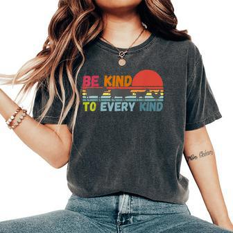 Be Kind To Every Kind Animals Rights Vegan Animals Lovers Women's Oversized Comfort T-Shirt - Monsterry AU