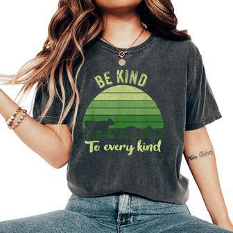 Be Kind To Every Kind T Vegan Vegetarian Retro Women's Oversized Comfort T-Shirt - Thegiftio UK