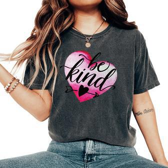 Be Kind Hearted Women's Oversized Comfort T-Shirt - Monsterry
