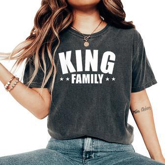 King Last Name Family Matching Party Women's Oversized Comfort T-Shirt - Monsterry DE