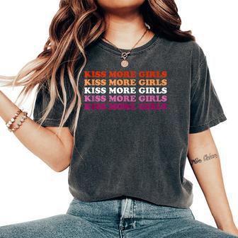 Kiss More Girls Lesbian Pride Flag Lgbtq Pride Month 2021 Women's Oversized Comfort T-Shirt - Monsterry CA