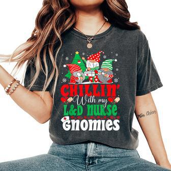 Labor & Delivery Nurse Gnomes L&D Nurse Christmas Women's Oversized Comfort T-Shirt - Seseable