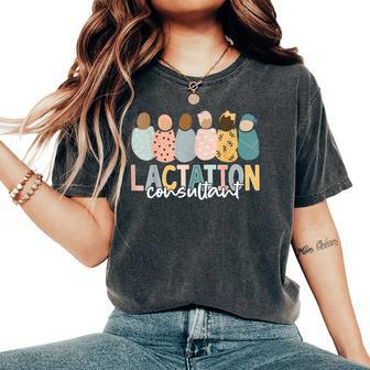 Lactation Consultant Baby Nurses Appreciation Mother Baby Women's Oversized Comfort T-Shirt - Monsterry CA