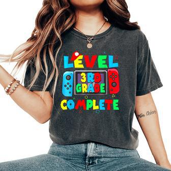 Level 3Rd Grade Complete Last Day Of School Video Game Women's Oversized Comfort T-Shirt - Monsterry DE