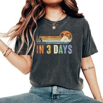 A Lot Can Happen In 3 Days Floral Retro Vintage Easter Day Women's Oversized Comfort T-Shirt | Mazezy