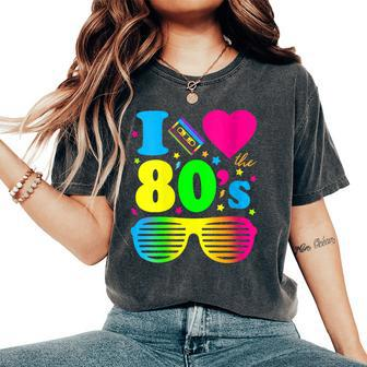 I Love The 80S Clothes For And Party Women's Oversized Comfort T-Shirt - Monsterry UK