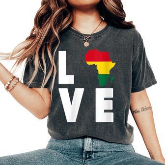 Love Africa Map Afrikan Pride African Diaspora Ancestry Ryg Women's Oversized Comfort T-Shirt - Monsterry