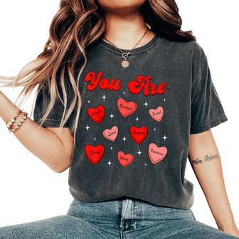 You Are Loved Worthy Enough Candy Heart Teacher Valentine Women's Oversized Comfort T-Shirt - Monsterry