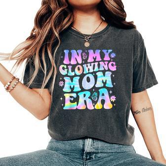 Mama Mother's Day In My Glowing Mom Era Tie Dye Women's Oversized Comfort T-Shirt - Seseable