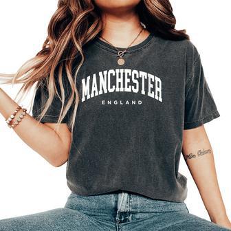 Manchester England Uk Varsity Style Travel Trip Group Women's Oversized Comfort T-Shirt - Thegiftio UK