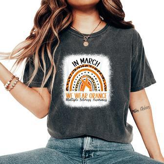 In March We Wear Orange Rainbow Ms Multiple Sclerosis Women's Oversized Comfort T-Shirt | Mazezy