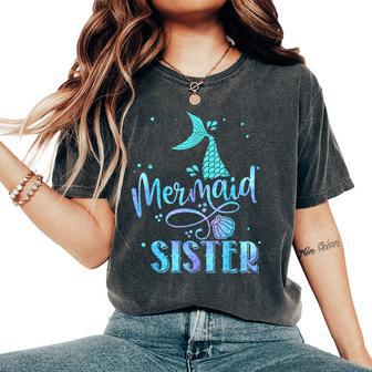 Mermaid Sister Girls Family Matching Party Squad Women's Oversized Comfort T-Shirt - Thegiftio UK