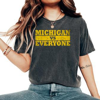 Michigan Vs Everyone Women Women's Oversized Comfort T-Shirt - Seseable
