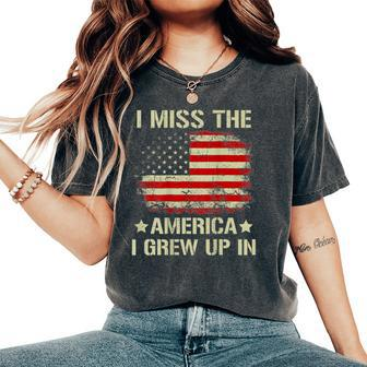 I Miss The America I Grew Up In Retro American Flag On Back Women's Oversized Comfort T-Shirt | Mazezy