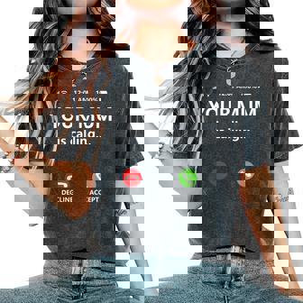 Your Mum Is Calling Mom Joke For DadCall Mom Women's Oversized Comfort T-Shirt - Thegiftio