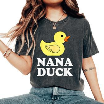 Nana Duck Mama Rubber Duck Lover Women's Oversized Comfort T-Shirt - Monsterry
