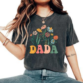 New Dada Wildflower First Birthday & Baby Shower Women's Oversized Comfort T-Shirt - Seseable