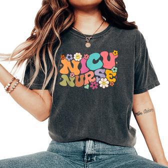 Nicu Nurse Icu Groovy Nursing Neonatal Intensive Care Unit Women's Oversized Comfort T-Shirt - Monsterry