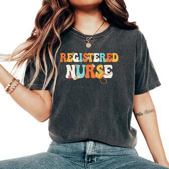 Nurses Rn Groovy Registered Nurse Registered Nurse Rn Women's Oversized Comfort T-Shirt - Thegiftio UK