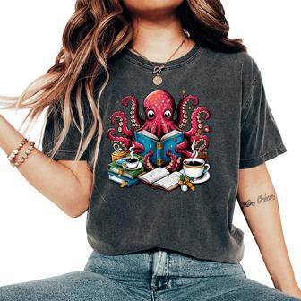 Octopus Reading Book Coffee Lover Bookaholic Bookworm Reader Women's Oversized Comfort T-Shirt - Seseable