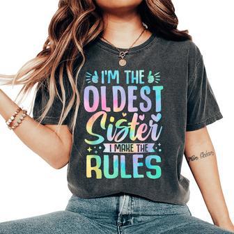 Oldest Sister I Make The Rules Matching Sister Women's Oversized Comfort T-Shirt - Monsterry DE